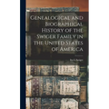 Genealogical and Biographical History of the Swiger Family in the United States of America - Hardcover