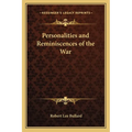 Personalities and Reminiscences of the War - Paperback