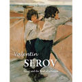 Valentin Serov: Serov and the Soul of a Nation - Hardcover