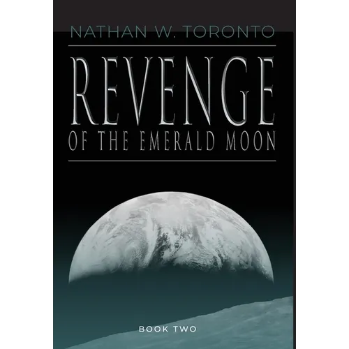 Revenge of the Emerald Moon - Hardcover