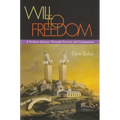 Will to Freedom: A Perilous Journey Through Fascism and Communism - Paperback
