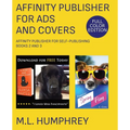 Affinity Publisher for Ads and Covers: Full-Color Edition - Paperback