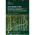 How Mobile Is the Footloose Industry? The Case of the Notebook PC Industry in China - Paperback