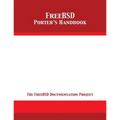 FreeBSD Porter's Handbook: The FreeBSD Documentation Project - Paperback