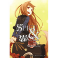 Spice and Wolf, Vol. 7 (Light Novel): Volume 7 - Paperback