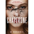 The Chaperone - Paperback
