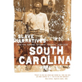 South Carolina Slave Narratives - Paperback