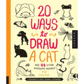 20 Ways to Draw a Cat and 44 Other Awesome Animals: A Sketchbook for Artists, Designers, and Doodlers - Paperback
