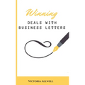 Winning Business Deals With Business Letters - Paperback