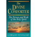 The Divine Comforter: The Person and Work of the Holy Spirit - Paperback