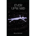 Ever Upward - Paperback