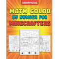 Math Color By Number For Minecrafters - Paperback