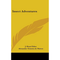 Insect Adventures - Hardcover