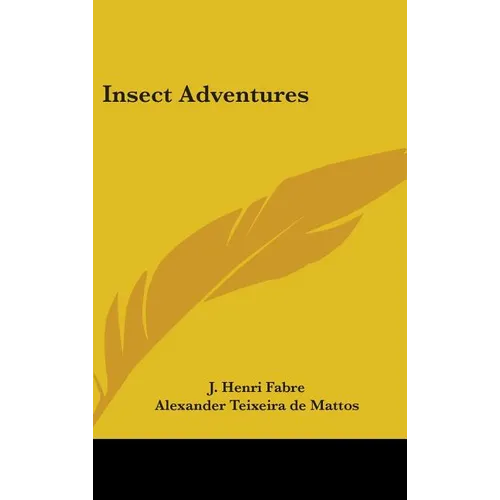 Insect Adventures - Hardcover