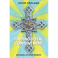 Finding Total Contentment: Becoming an Azure Warrior - Paperback