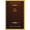 Oro (1907) - Paperback