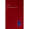 The Life of Samuel Johnson, LL.D.: Vol. III - Hardcover