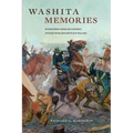 Washita Memories: Eyewitness Views of Custer's Attack on Black Kettle's Village - Paperback