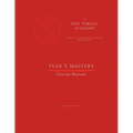 Red Thread Academy - Year 3: Mastery (Course Manual) - Paperback