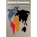Aesthetic Revolutions and Twentieth-Century Avant-Garde Movements - Paperback