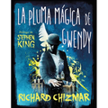 La Pluma Mágica de Gwendy / Gwendy's Magic Feather - Hardcover