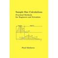 Sample Size Calculations: Practical Methods for Engineers and Scientists - Paperback