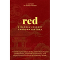 Red: A Global Journey Through History - Paperback