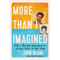 More Than I Imagined: What a Black Man Discovered about the White Mother He Never Knew - Hardcover