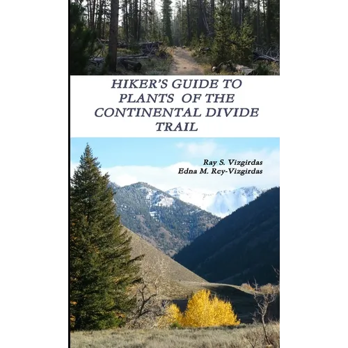Hiker's Guide to Plants of the Continental Divide Trail - Paperback