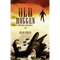 Old Hoggen: and Other Adventures - Paperback