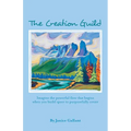 The Creation Guild: Imagine the powerful flow that begins when you build space to purposefully create - Paperback