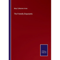 The Friendly Disputants - Paperback