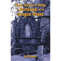 Ghost Hunter's Guide to Portland and Oregon Coast - Paperback
