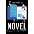 Novel: Plan It, Write It, Sell It - Paperback