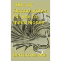 100's of Opportunities for You to Make Money - Paperback