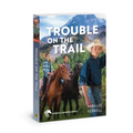 Trouble on the Trail: Volume 6 - Paperback