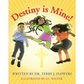 Destiny is Mine! - Paperback
