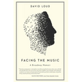 Facing the Music: a Broadway Memoir - Paperback