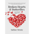 Broken Hearts & Butterflies: A Grief Memoir from A-Z - Hardcover