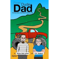 From Dude to Dad: The Only Guide a Dude Needs to Become a Dad - Paperback