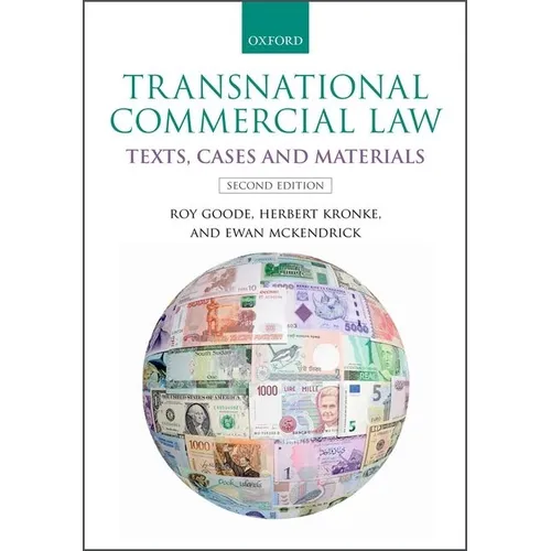 Transnational Commercial Law: Text, Cases, and Materials - Paperback