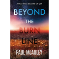 Beyond the Burn Line - Hardcover