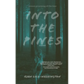 Into The Pines - Paperback