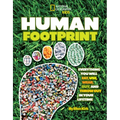 Human Footprint: Everything You Will Eat, Use, Wear, Buy, and Throw Out in Your Lifetime - Paperback