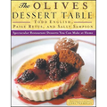 The Olives Dessert Table: Spectacular Restaurant Desserts You Can Make at Home - Paperback