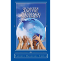 Quakers and the Interfaith Movement: A Handbook for Peacemakers - Paperback