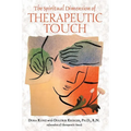 The Spiritual Dimension of Therapeutic Touch - Paperback