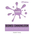 Quick Win Business Communication 2e: Answers to Your Top 100 Business Communication Questions - Paperback