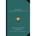 Undine: A Dream Play In Three Acts (1902) - Paperback