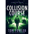 Collision Course: A John Tyler Thriller - Paperback